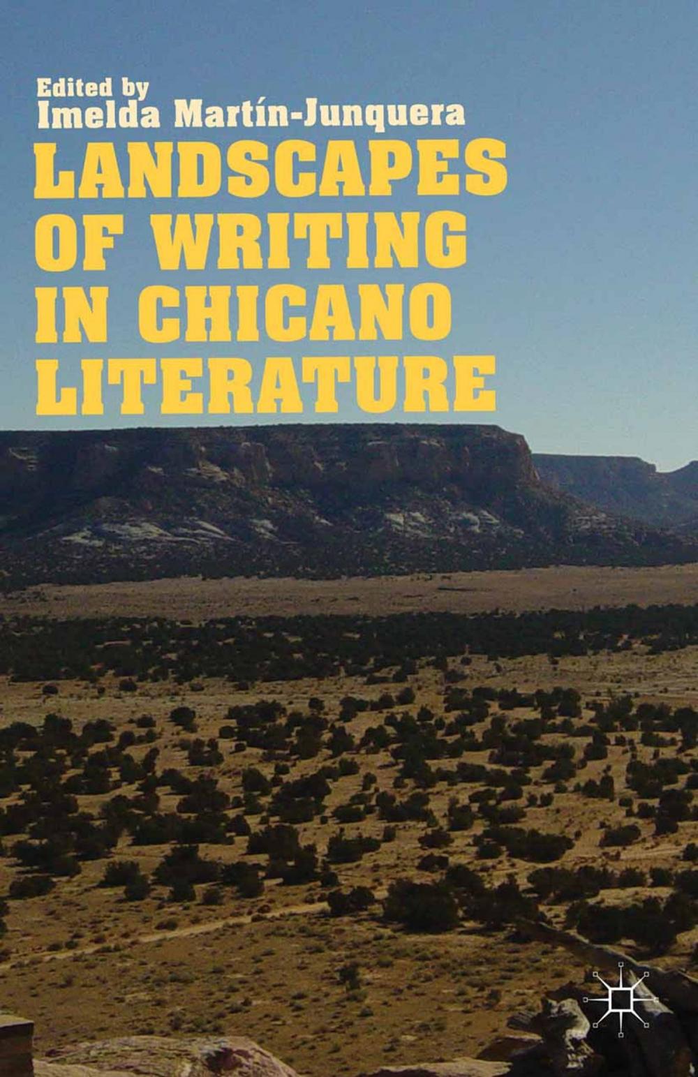 Big bigCover of Landscapes of Writing in Chicano Literature