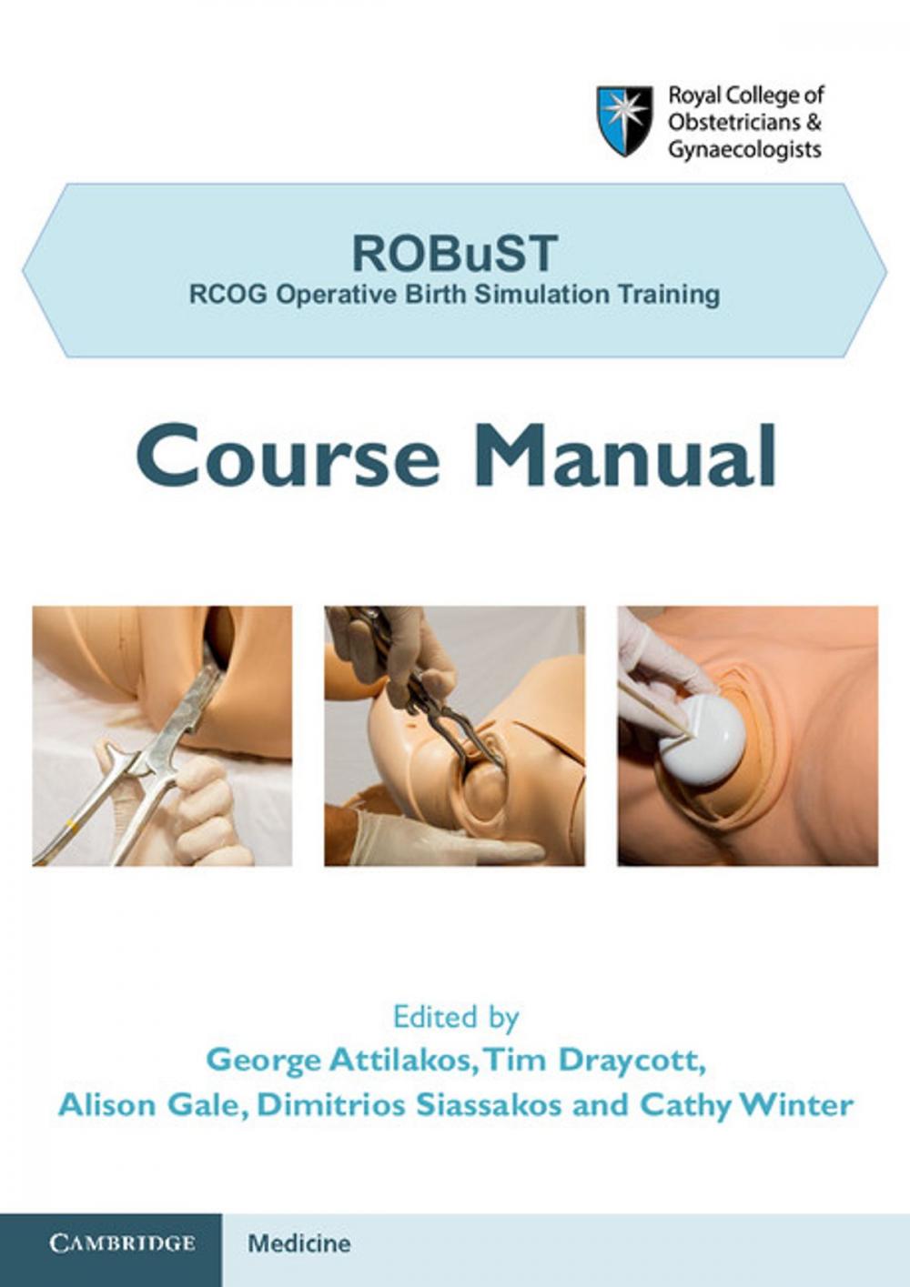 Big bigCover of ROBuST: RCOG Operative Birth Simulation Training