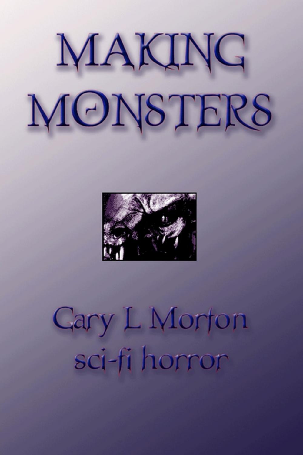 Big bigCover of Making Monsters