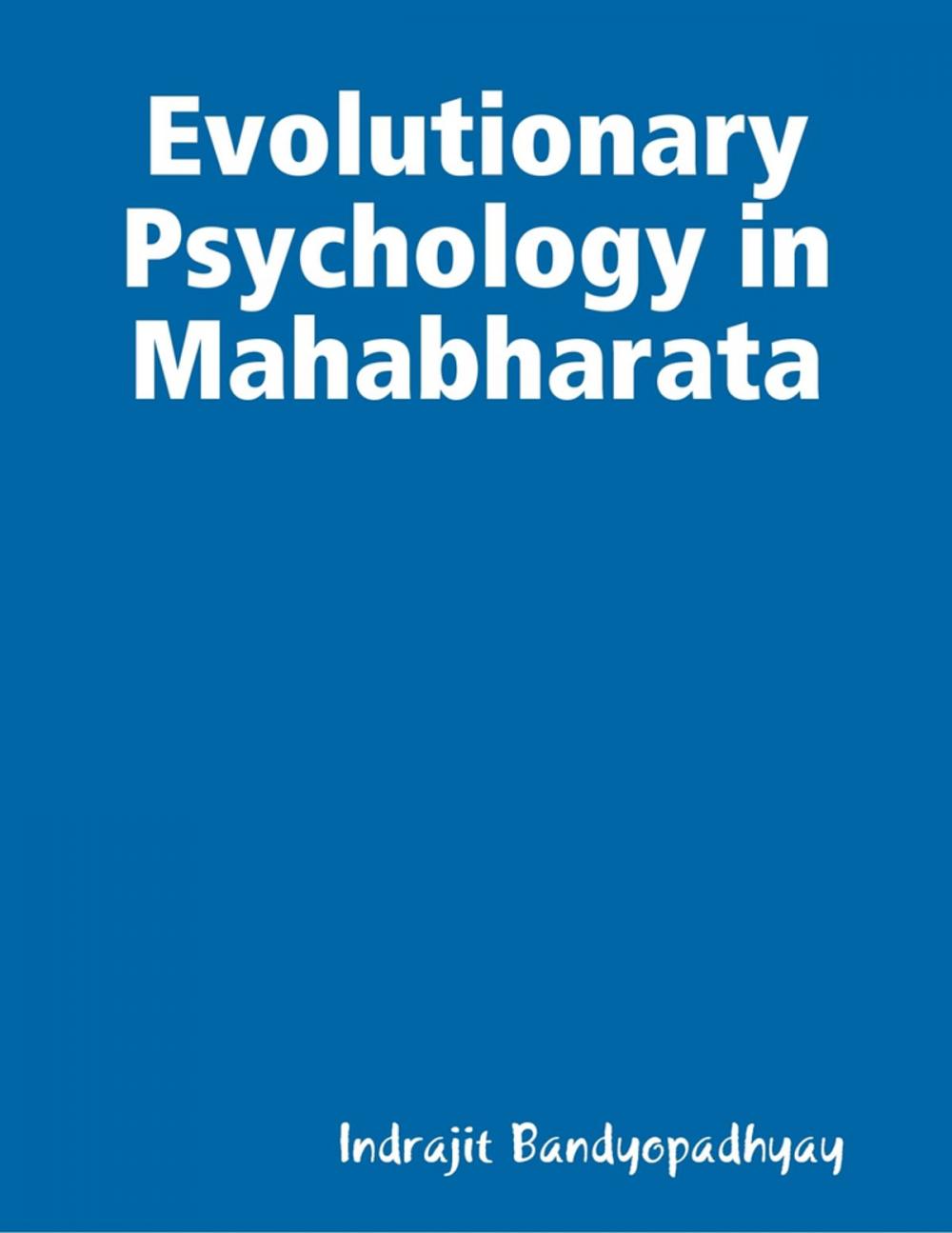 Big bigCover of Evolutionary Psychology in Mahabharata