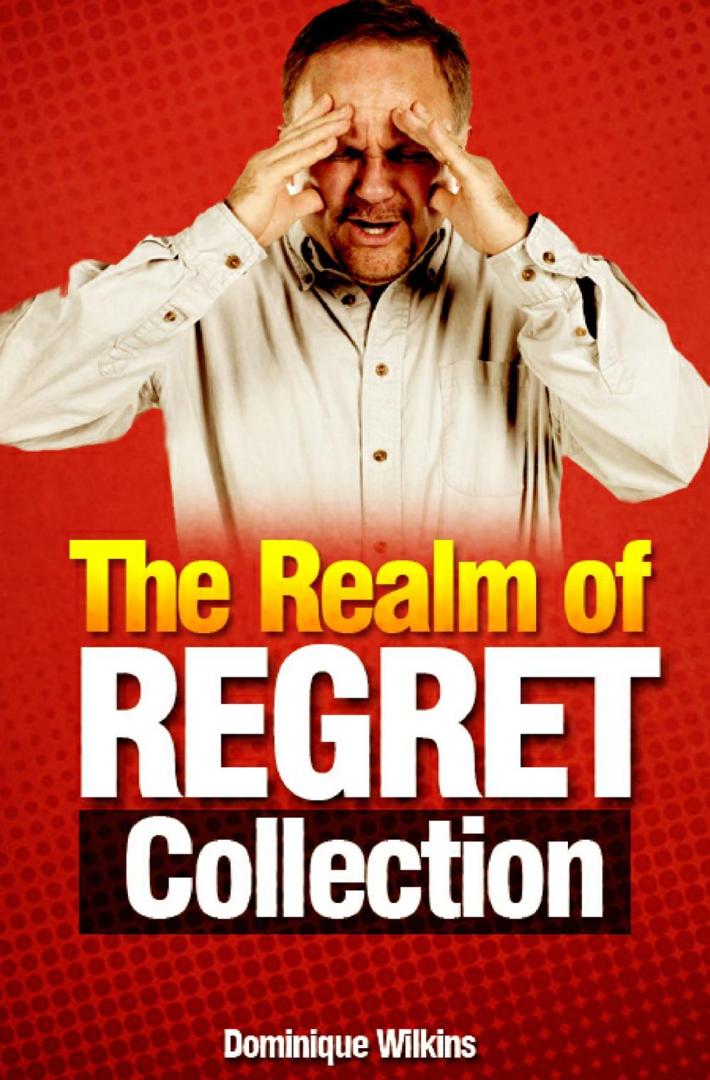 Big bigCover of The Realm of Regret Collection