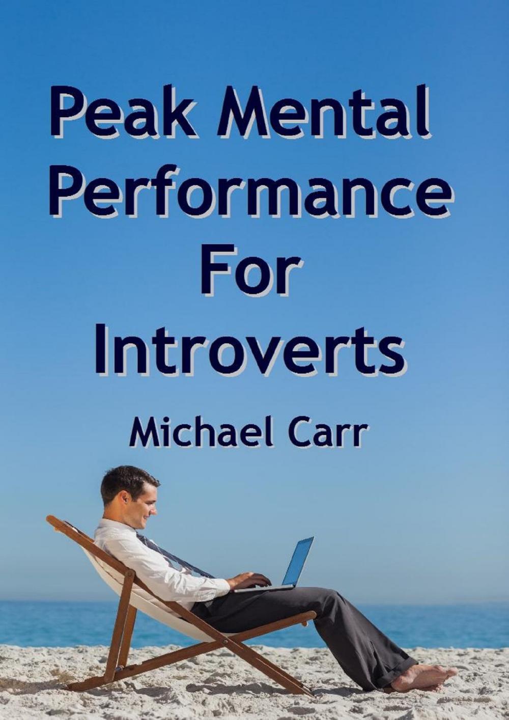 Big bigCover of Peak Mental Performance For Introverts