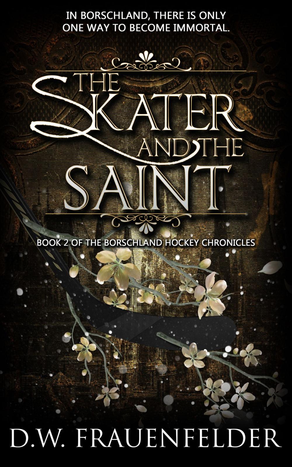 Big bigCover of The Skater and the Saint (Book 2 of the Borschland Hockey Chronicles)