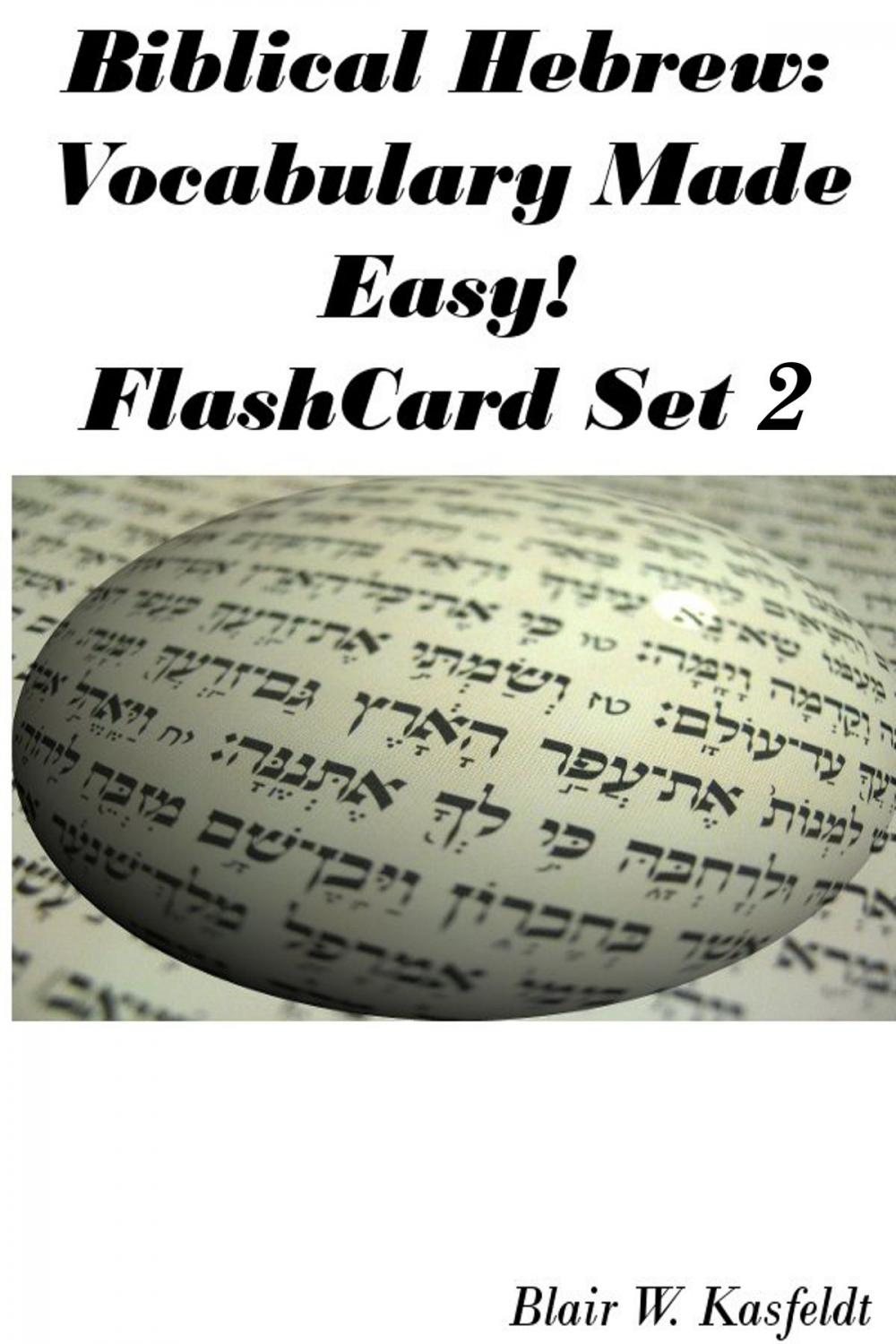 Big bigCover of Biblical Hebrew: Vocabulary Made Easy! Flash Cards Set 2