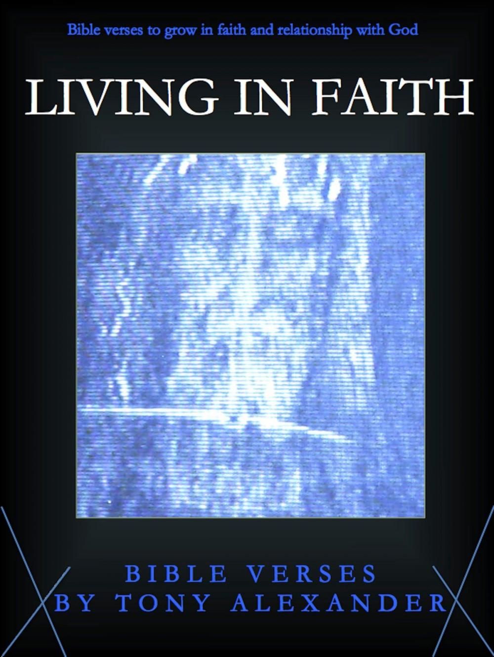 Big bigCover of Living in Faith Bible Verses