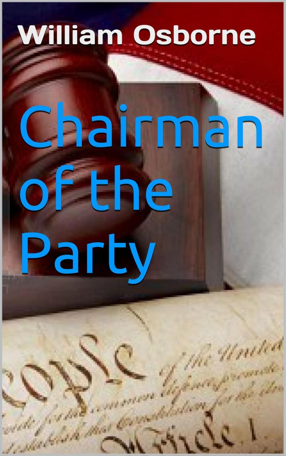 Big bigCover of Chairman of the Party