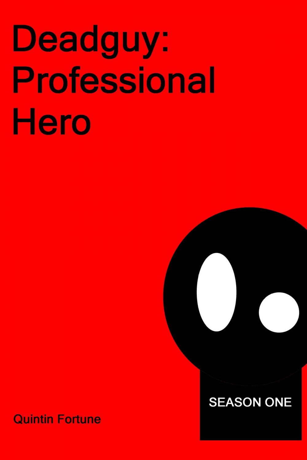 Big bigCover of Deadguy: Professional Hero Teaser