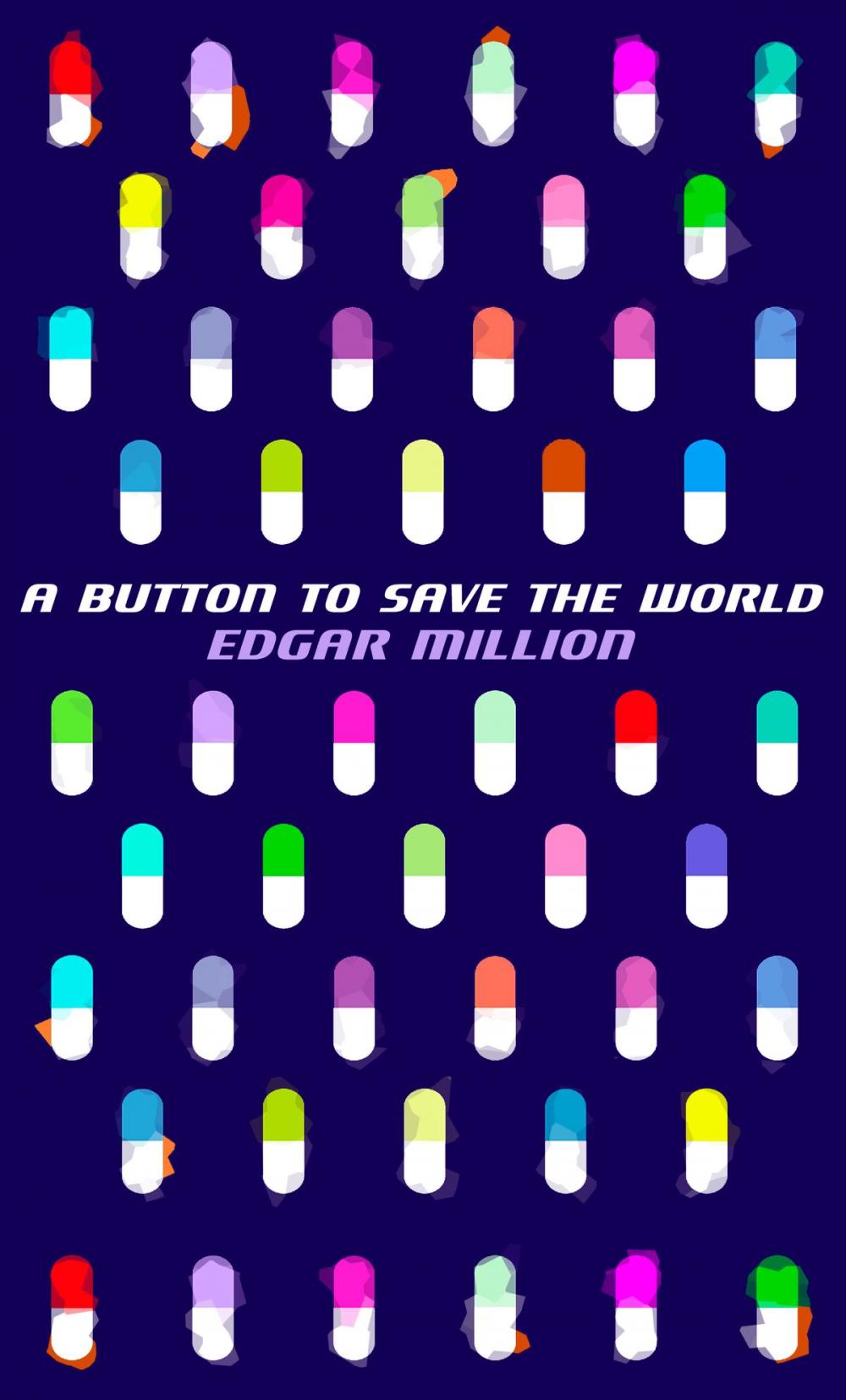 Big bigCover of A Button To Save The World