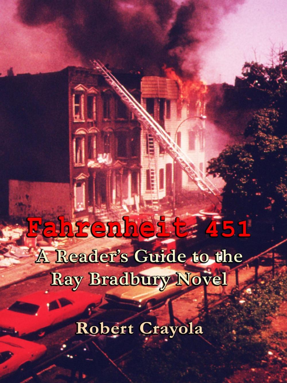 Big bigCover of Fahrenheit 451: A Reader's Guide to the Ray Bradbury Novel