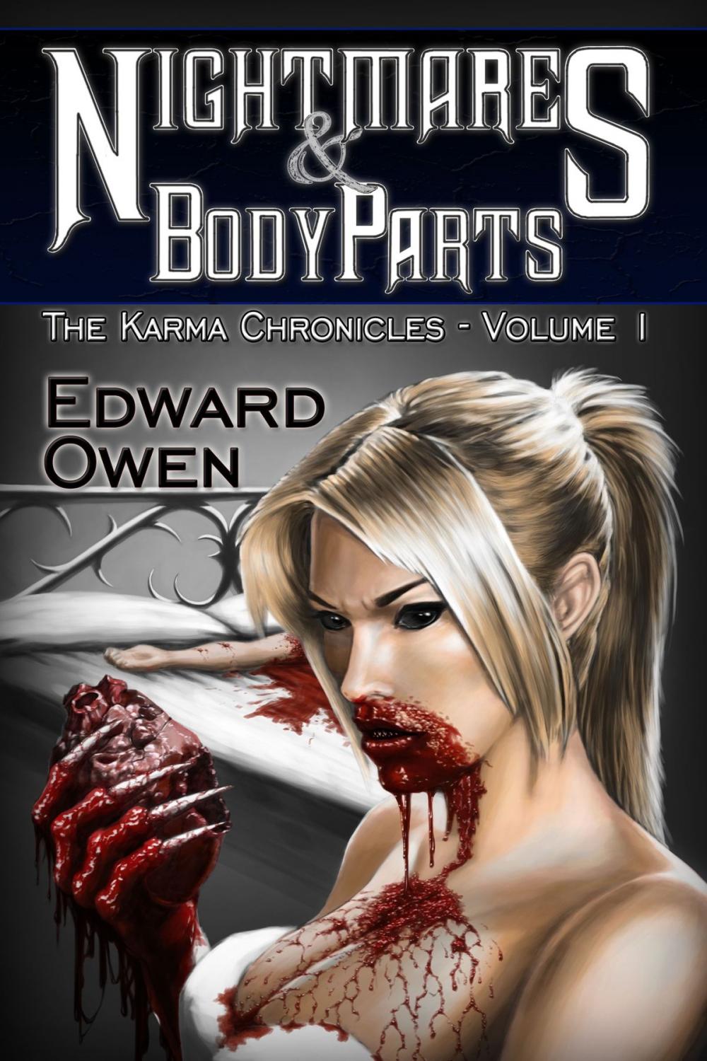 Big bigCover of Nightmares and Body Parts Vol. I The Karma Chronicles