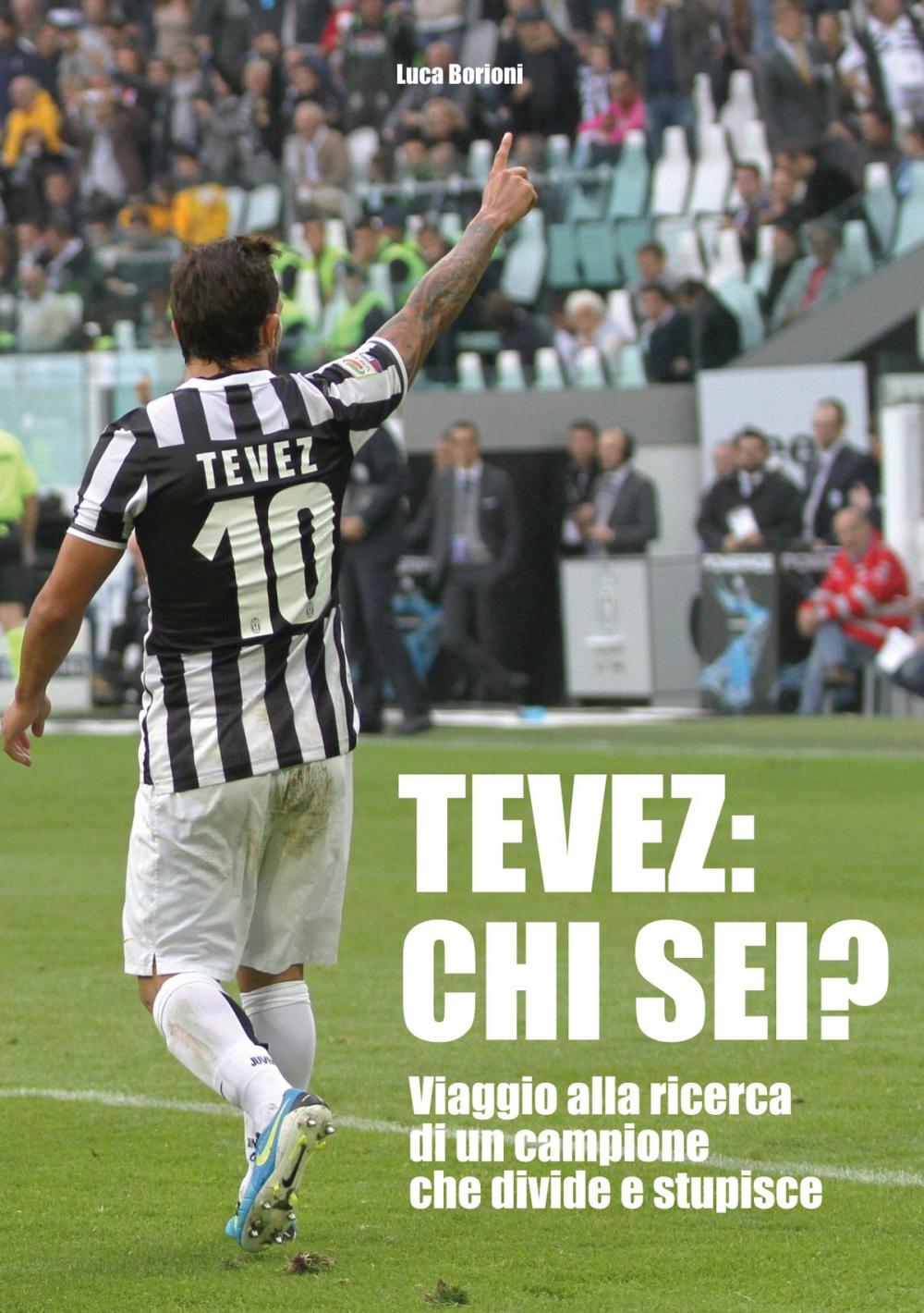 Big bigCover of Tevez: chi sei?