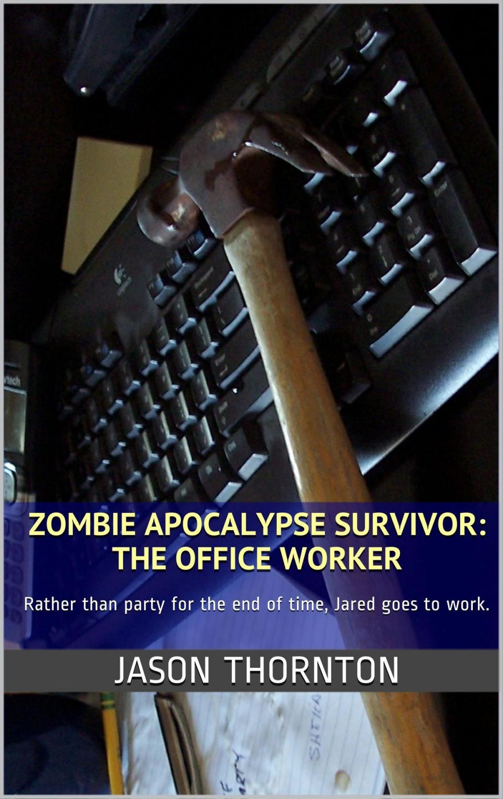 Big bigCover of Zombie Apocalypse Survivor: The Office Worker