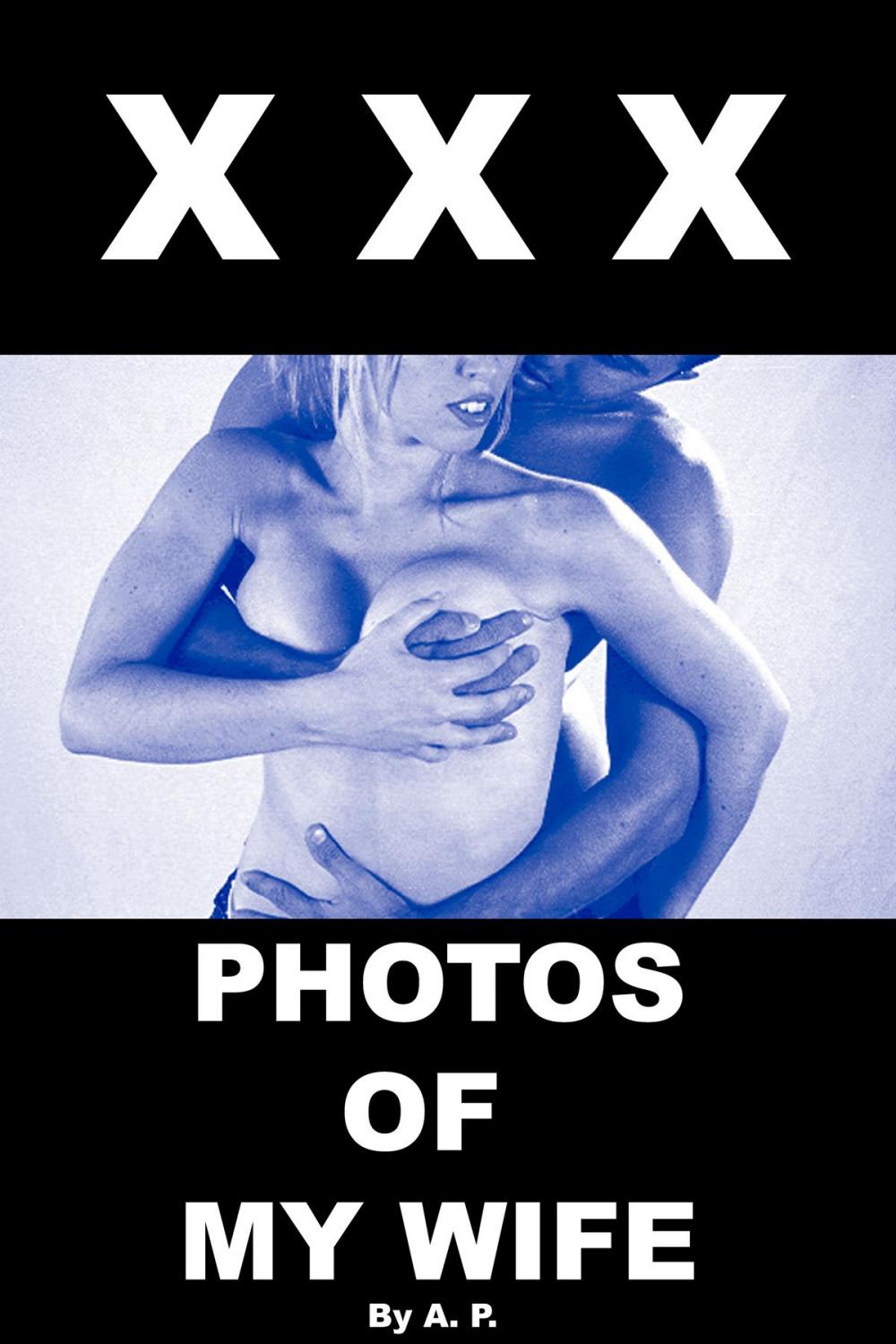 Big bigCover of xxx Photos of My Wife