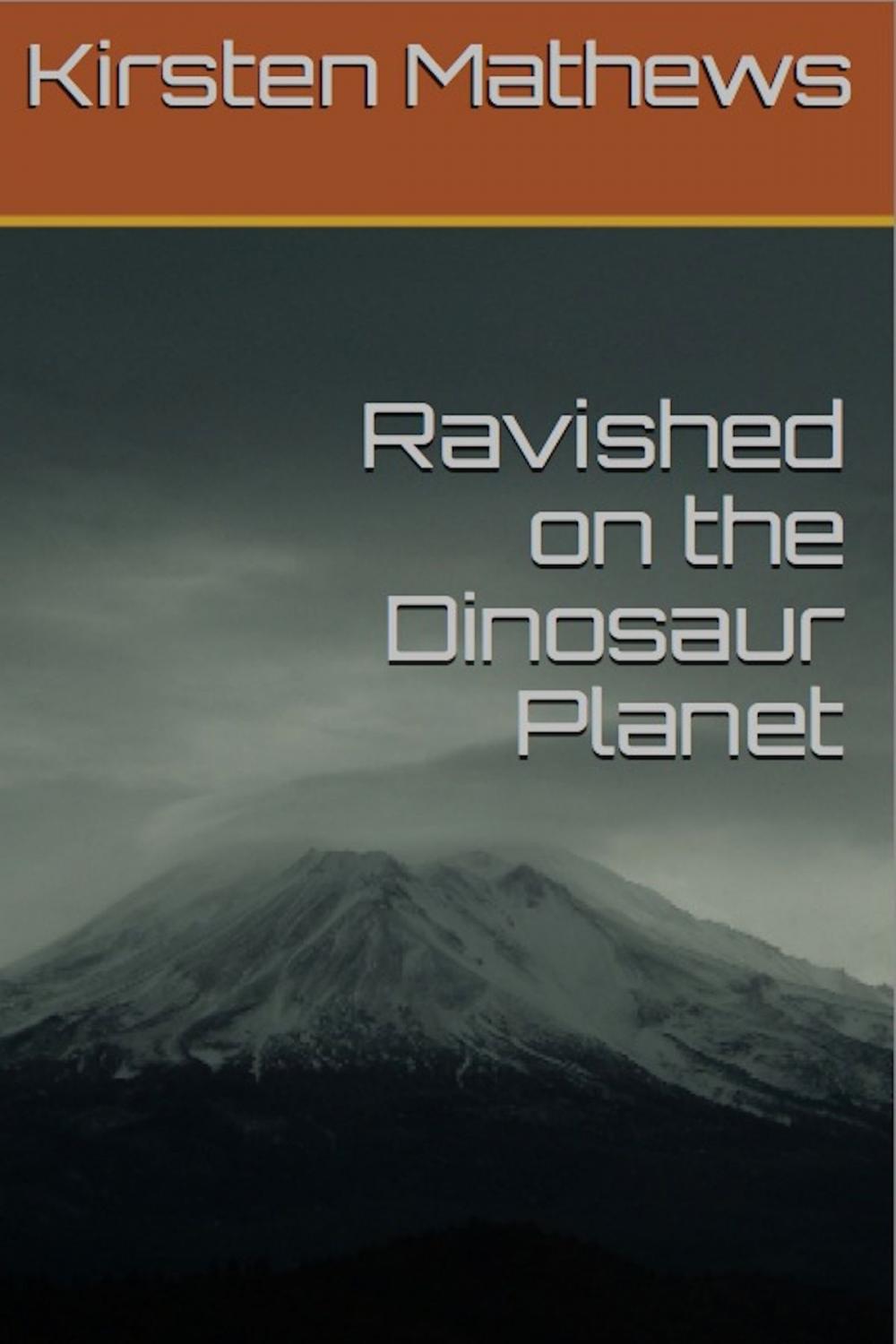 Big bigCover of Ravished on the Dinosaur Planet