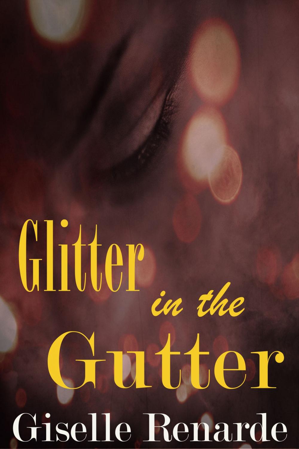 Big bigCover of Glitter in the Gutter