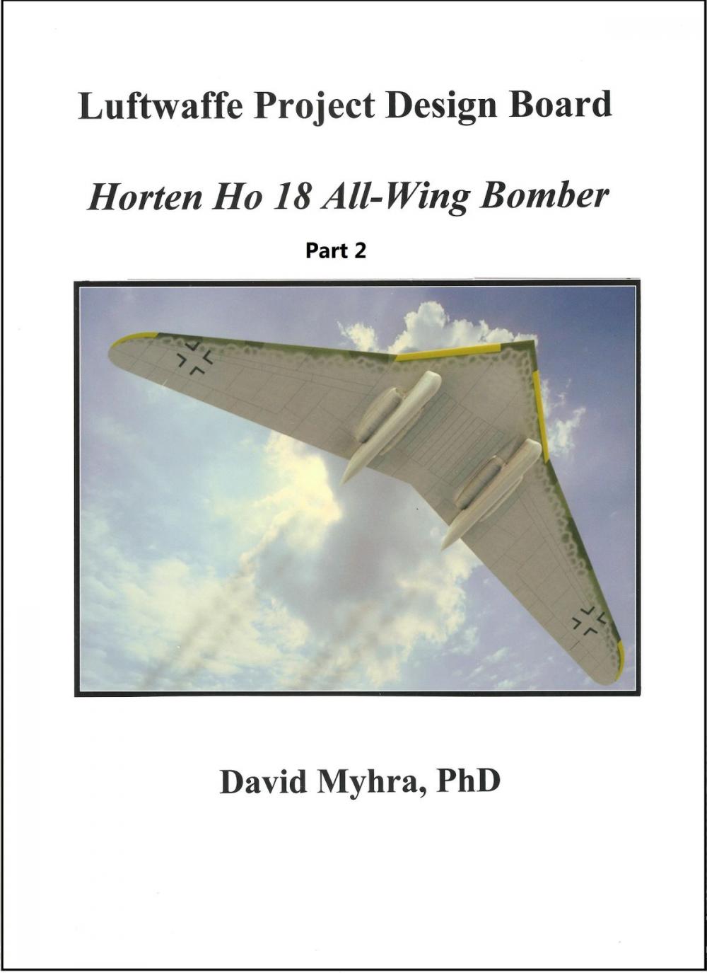 Big bigCover of Horten Ho 18 All-Wing Bomber-Part 1