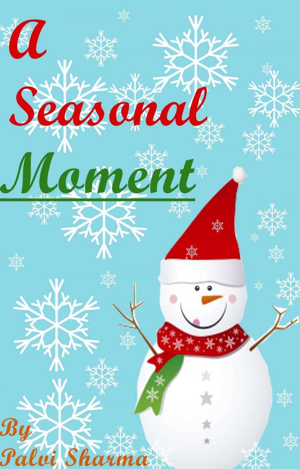 Big bigCover of A Seasonal Moment