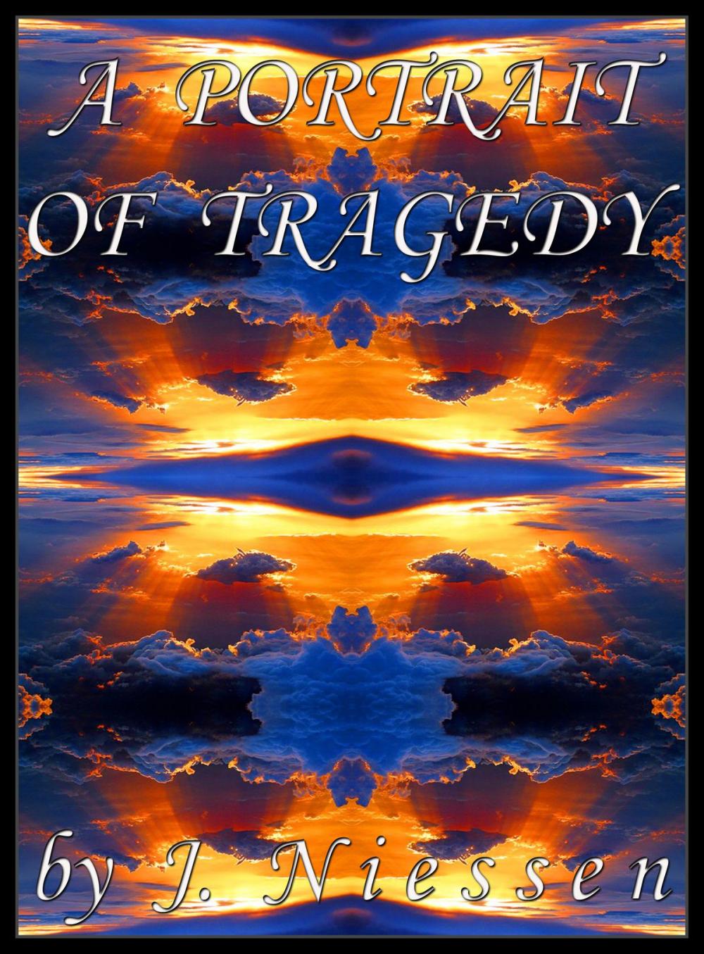 Big bigCover of A Portrait of Tragedy (Chapter 3)