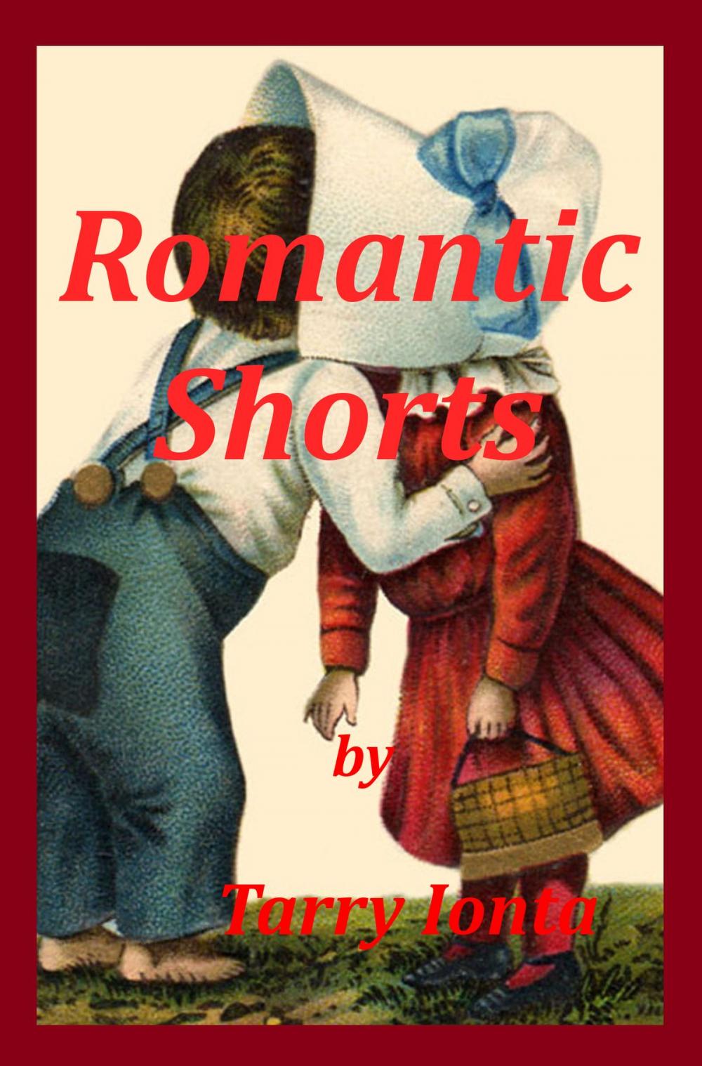 Big bigCover of Romantic Shorts