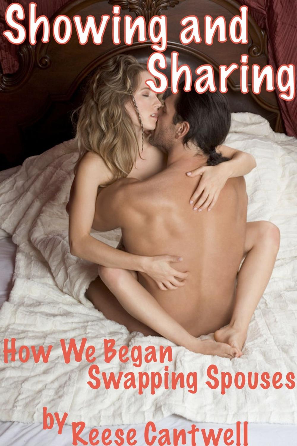 Big bigCover of Showing And Sharing: How We Began Swapping Spouses