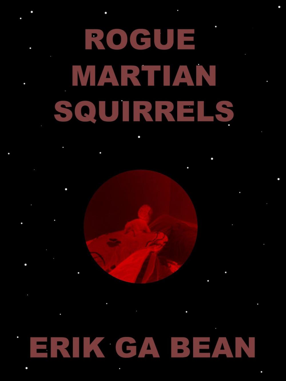 Big bigCover of Rogue Martian Squirrels