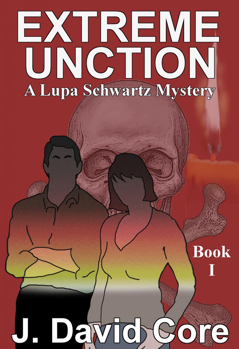 Big bigCover of Extreme Unction: A Lupa Schwartz Mystery