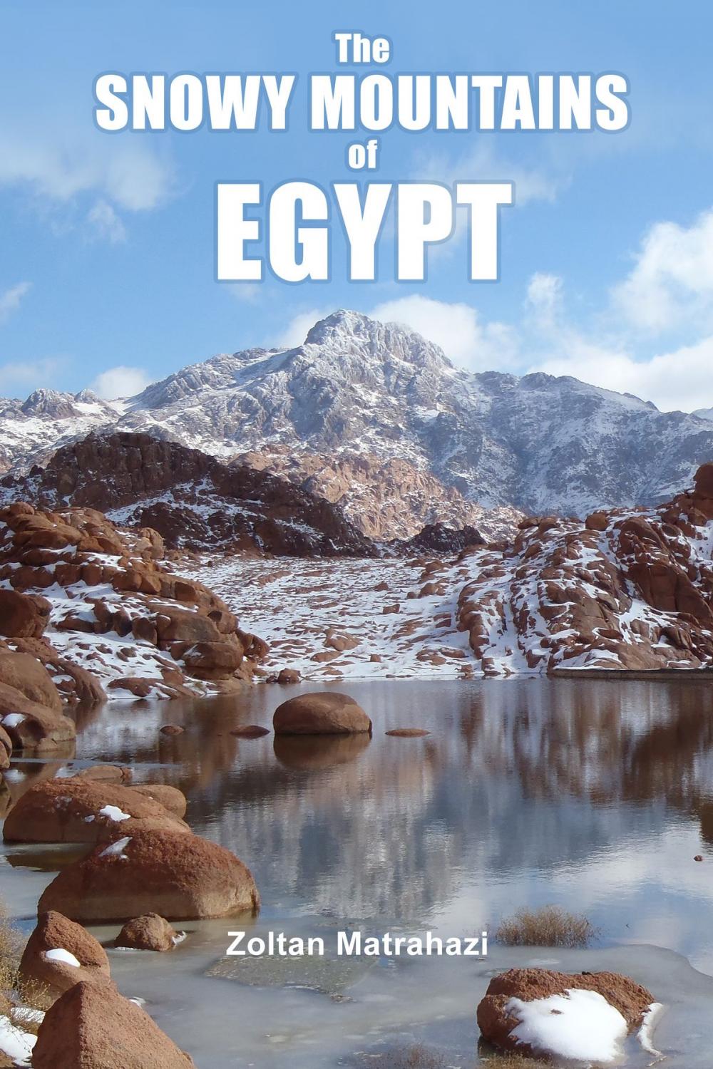 Big bigCover of The Snowy Mountains of Egypt