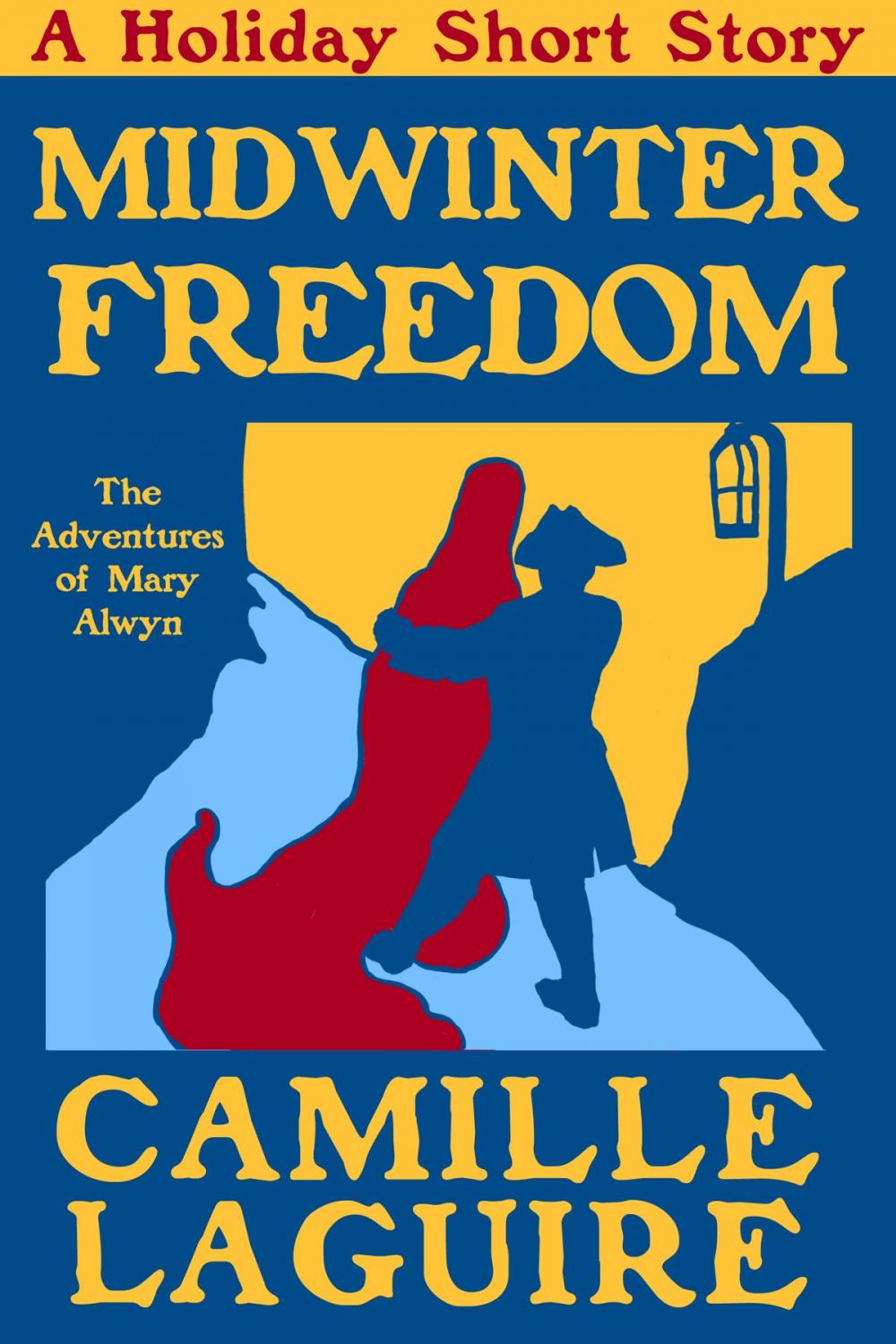 Big bigCover of Midwinter Freedom, an Alwyn Holiday Short