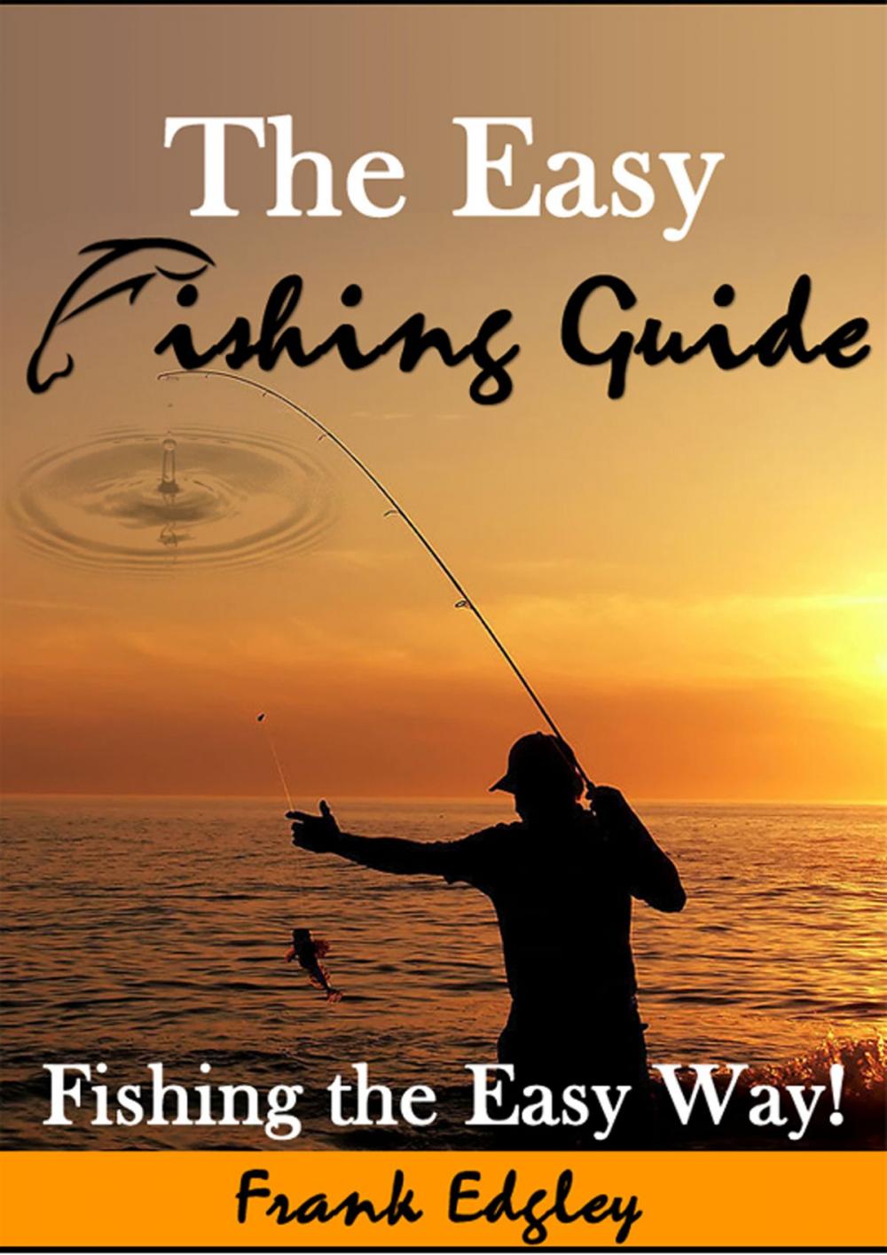 Big bigCover of The Easy Fishing Guide