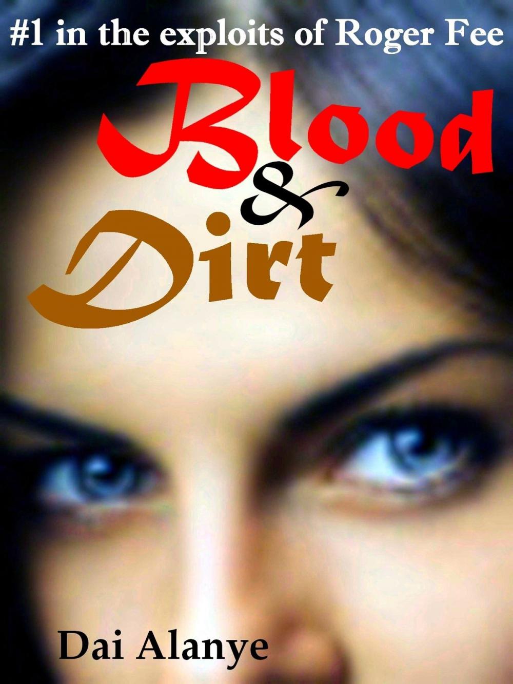 Big bigCover of Blood & Dirt