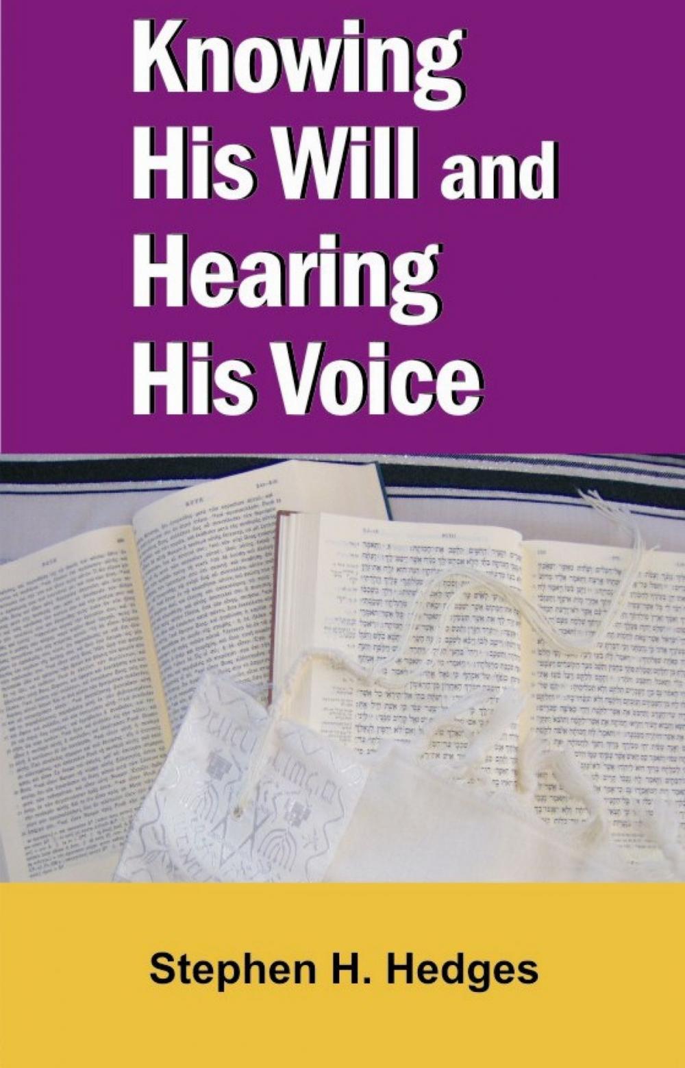 Big bigCover of Knowing His Will and Hearing His Voice