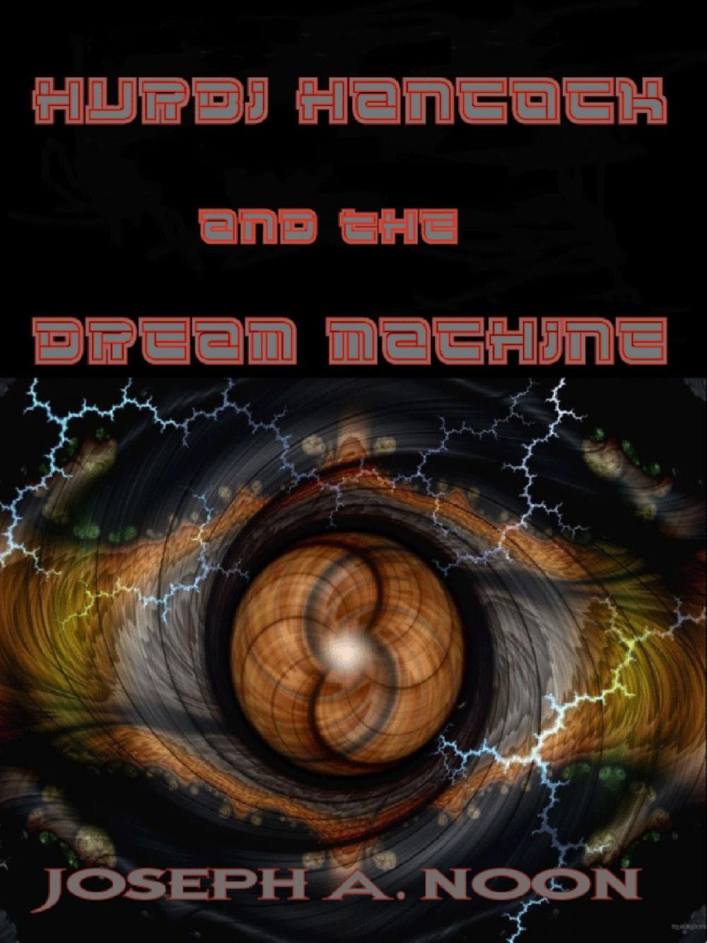 Big bigCover of Hurbi Hancock and the Dream Machine