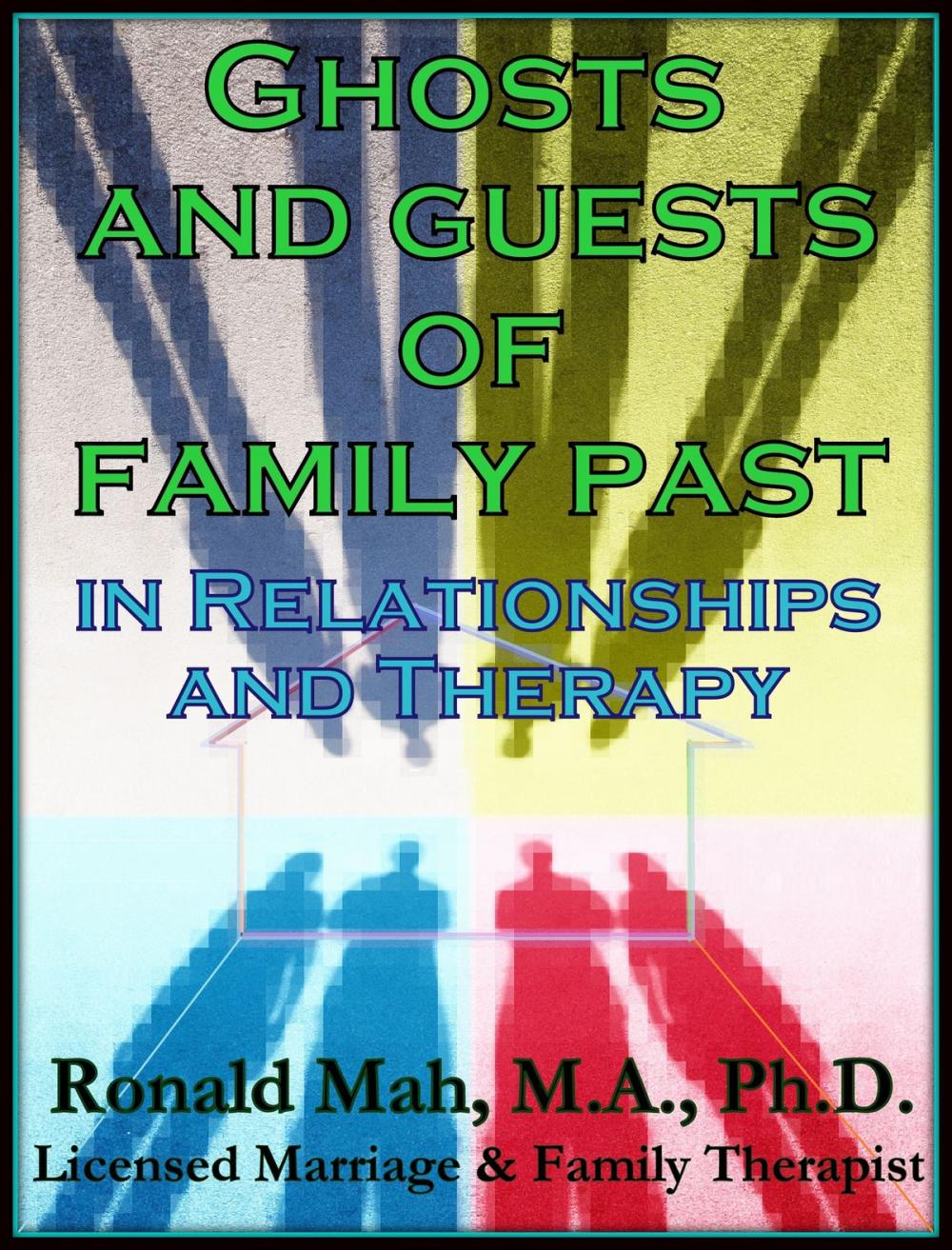 Big bigCover of Ghosts and Guests of Family Past in Relationships and Therapy