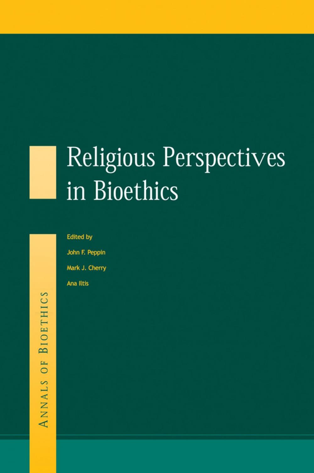 Big bigCover of Religious Perspectives on Bioethics