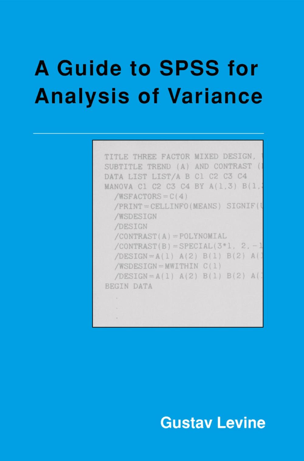 Big bigCover of A Guide to SPSS for Analysis of Variance