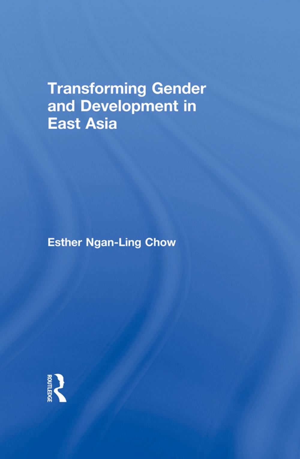 Big bigCover of Transforming Gender and Development in East Asia