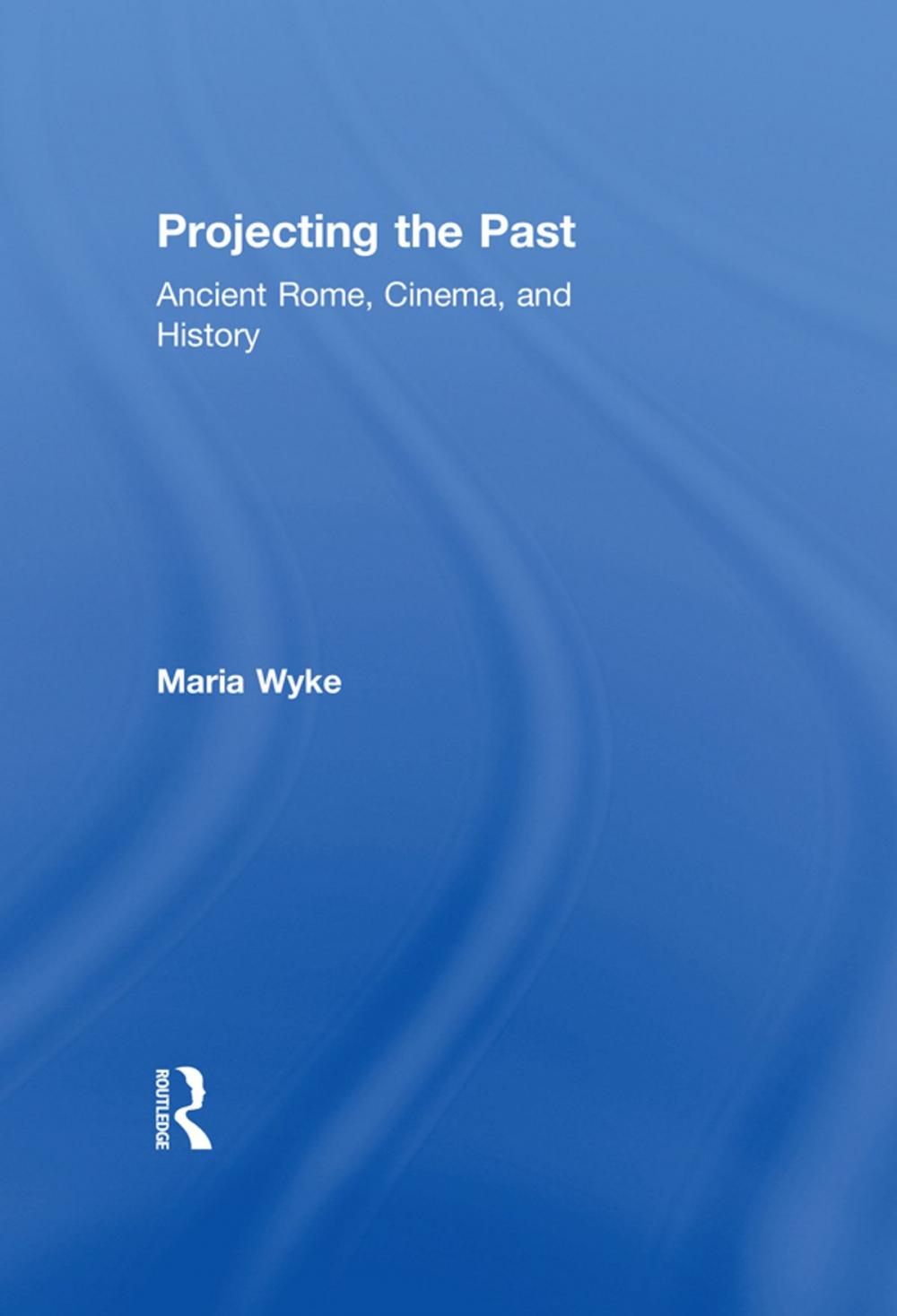 Big bigCover of Projecting the Past