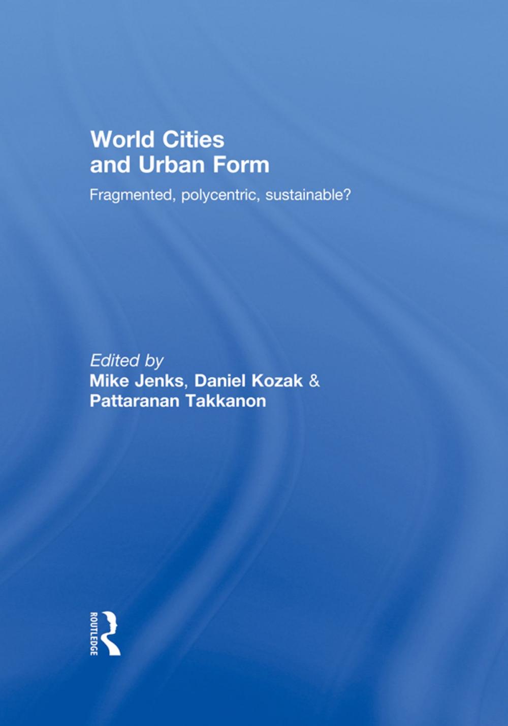 Big bigCover of World Cities and Urban Form