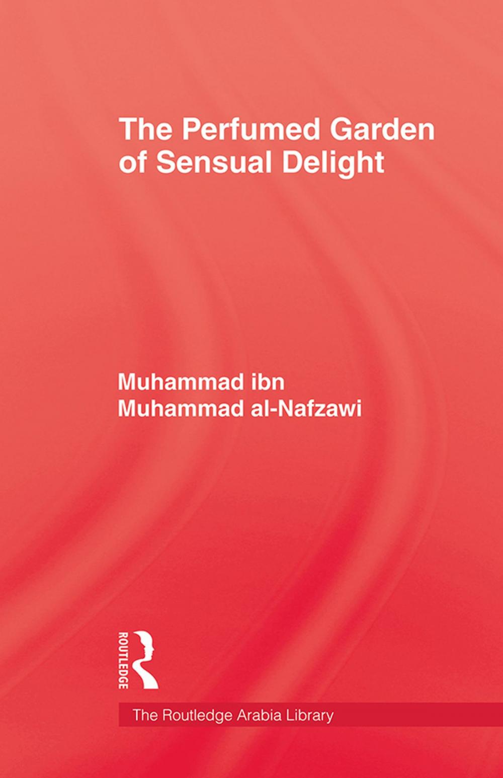 Big bigCover of The Perfumed Garden of Sensual Delight