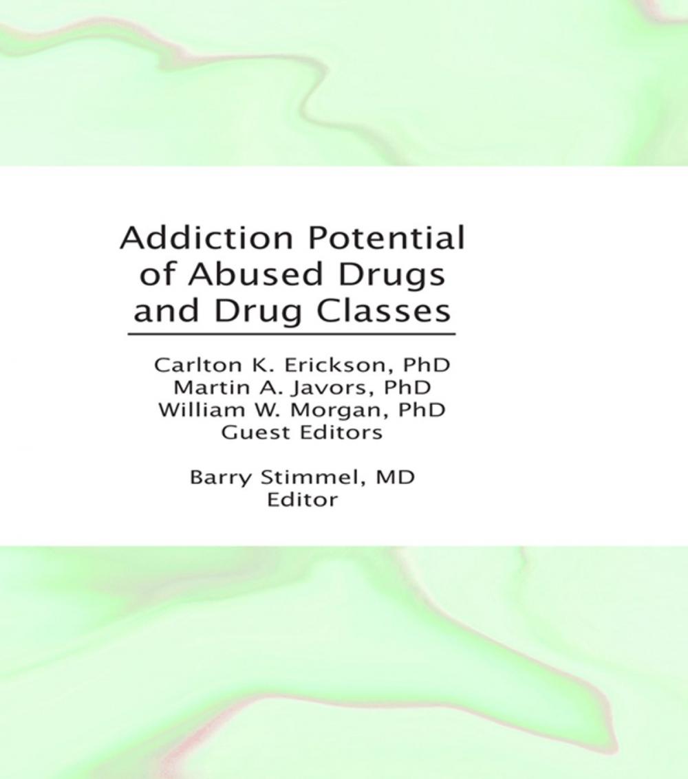 Big bigCover of Addiction Potential of Abused Drugs and Drug Classes