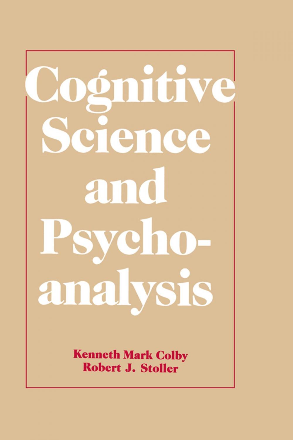 Big bigCover of Cognitive Science and Psychoanalysis