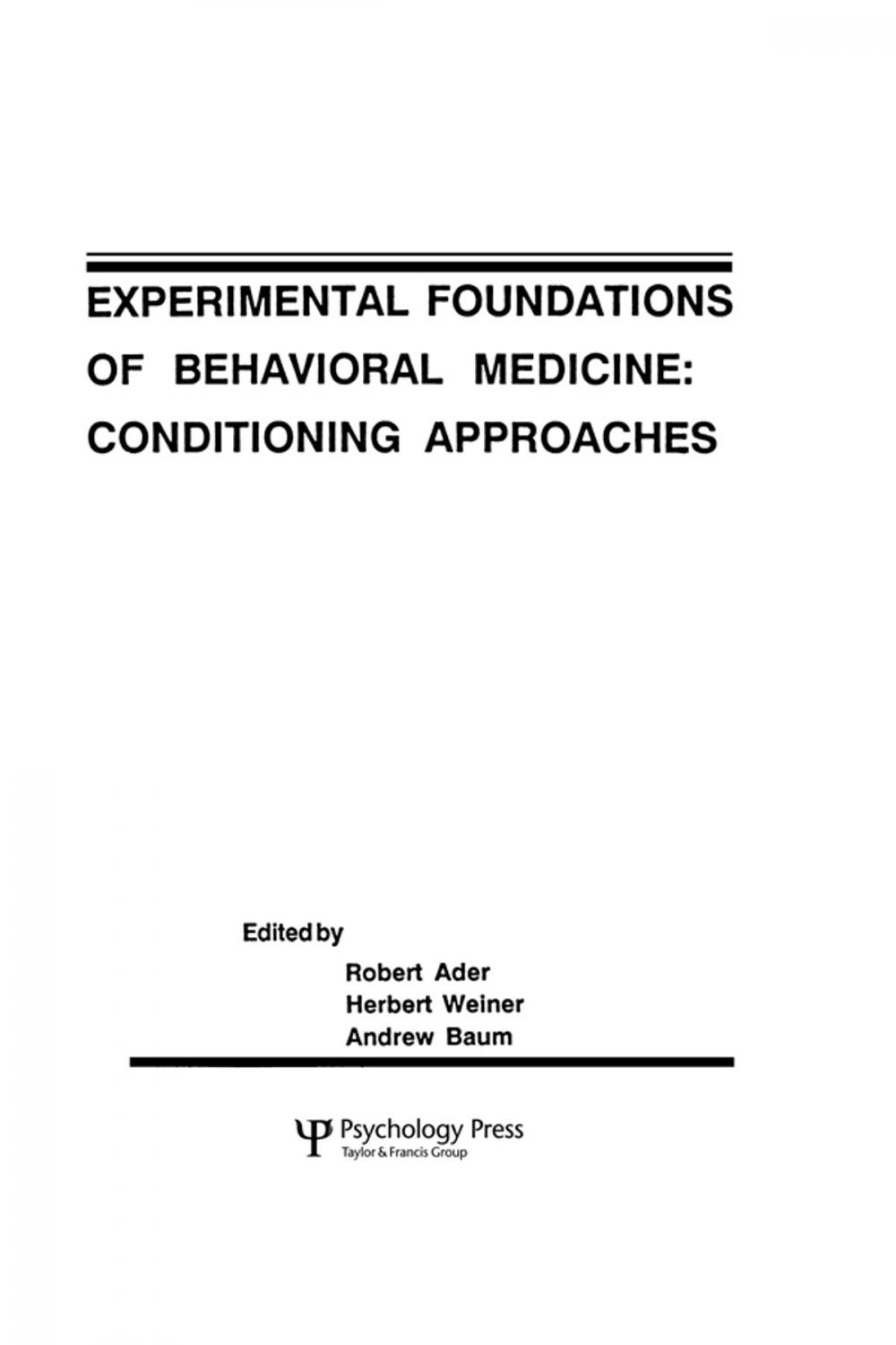 Big bigCover of Experimental Foundations of Behavioral Medicines