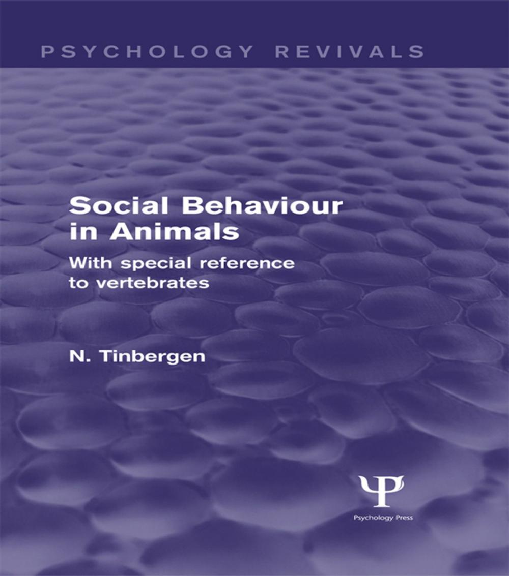 Big bigCover of Social Behaviour in Animals (Psychology Revivals)