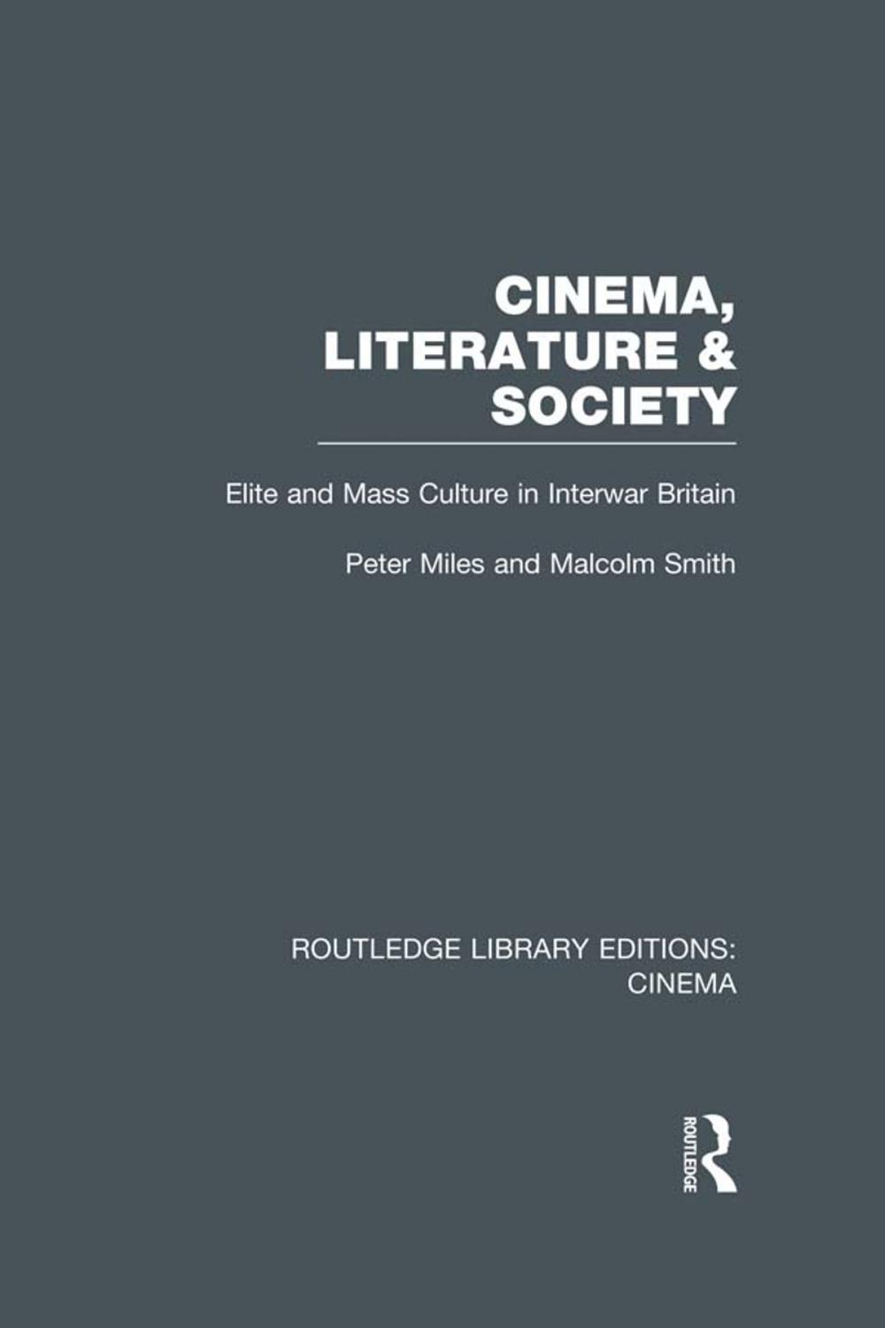 Big bigCover of Cinema, Literature &amp; Society