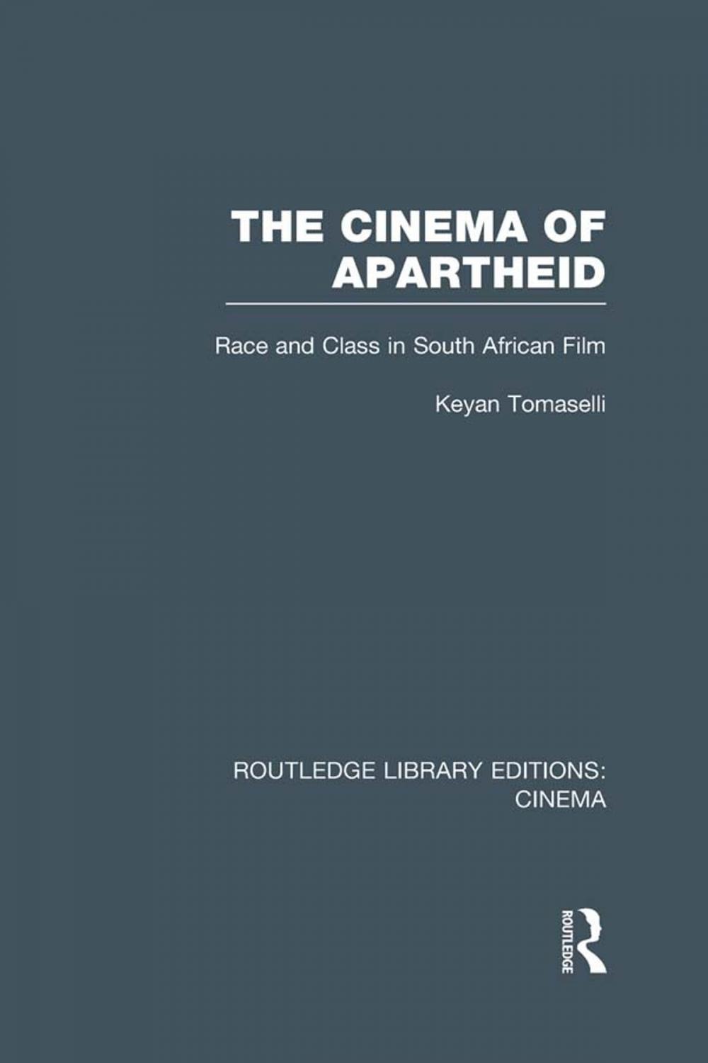 Big bigCover of The Cinema of Apartheid