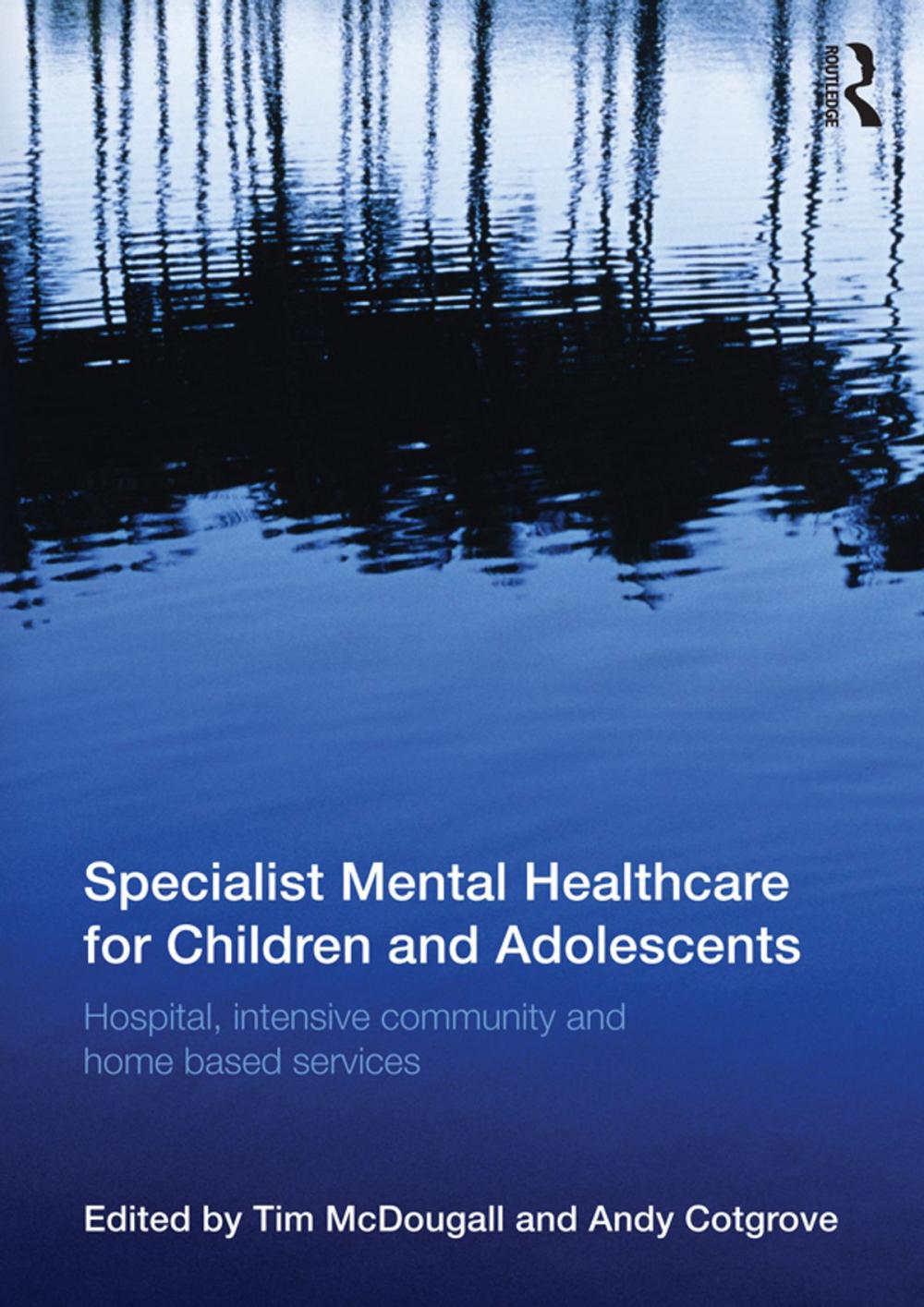 Big bigCover of Specialist Mental Healthcare for Children and Adolescents