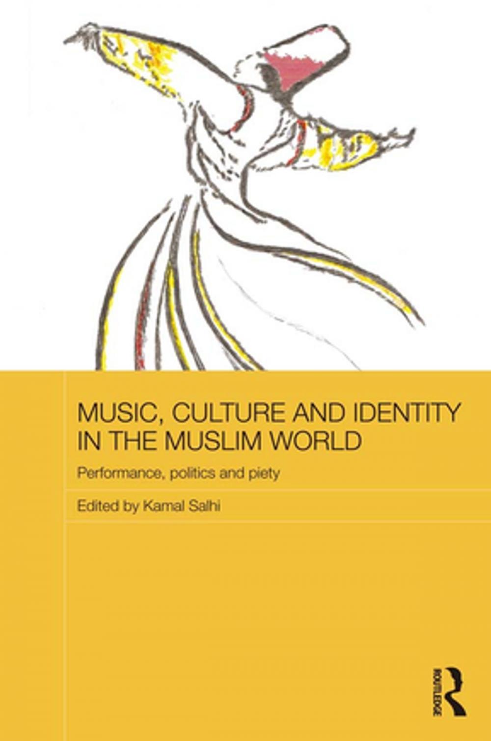 Big bigCover of Music, Culture and Identity in the Muslim World