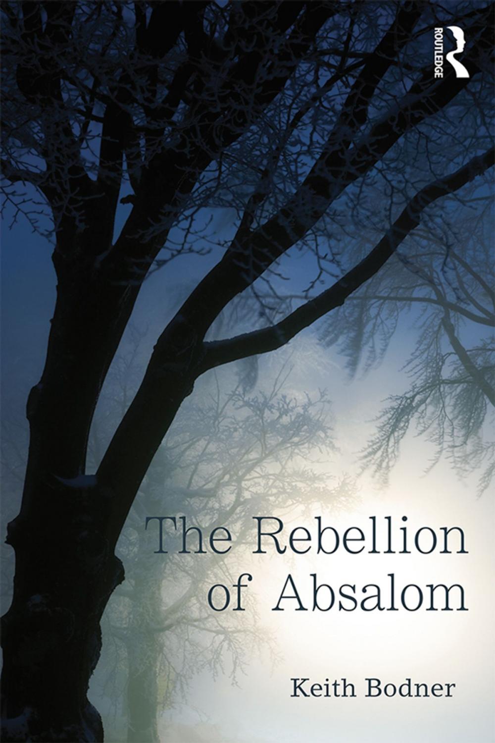 Big bigCover of The Rebellion of Absalom