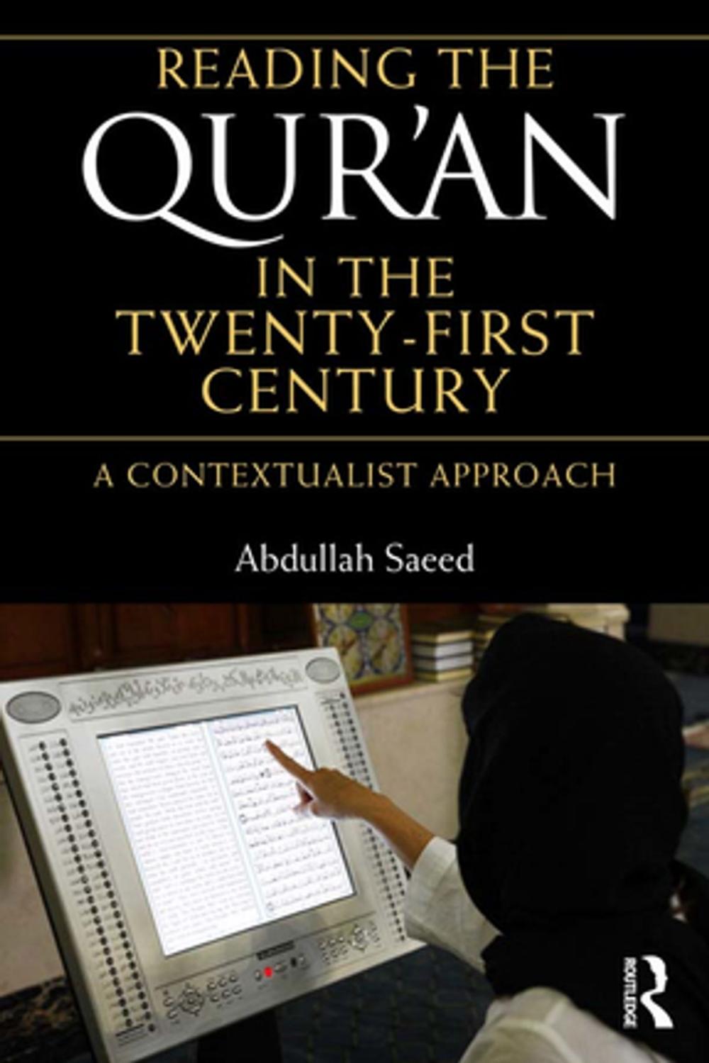Big bigCover of Reading the Qur'an in the Twenty-First Century