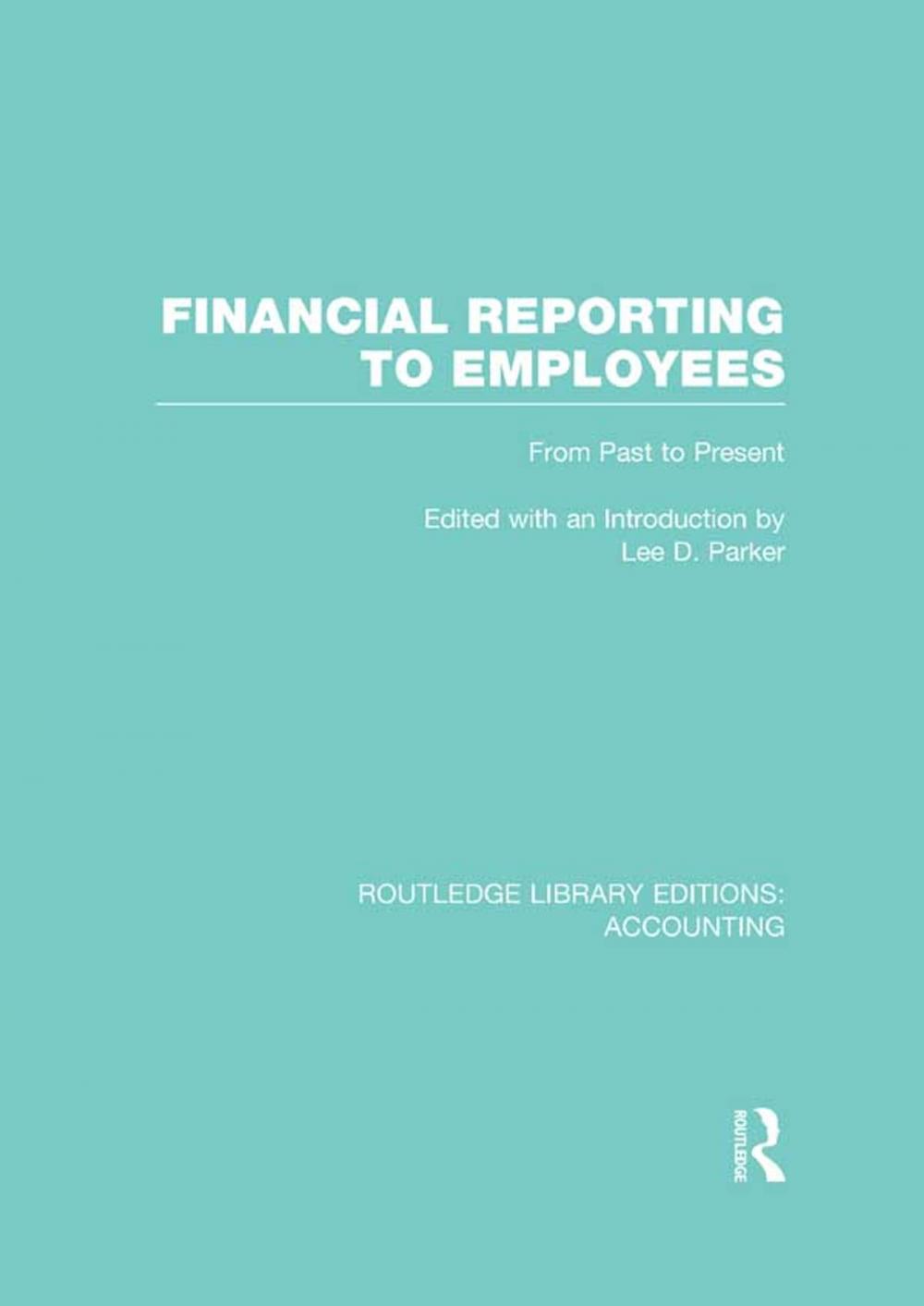 Big bigCover of Financial Reporting to Employees (RLE Accounting)